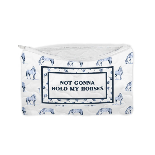 "Not Gonna Hold My Horses" Quilted Makeup Bag