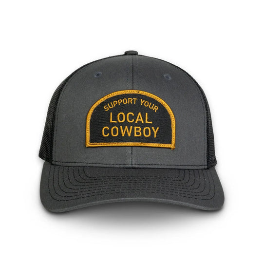 Support Your Local Cowboy Hat